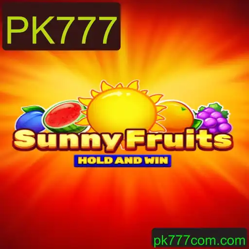 SunnyFruits: Descubra o Universo Cativante do Jogo com PK777